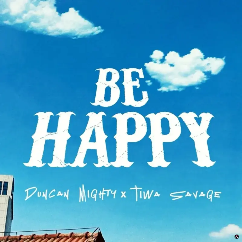 Be Happy by Duncan Mighty cover art