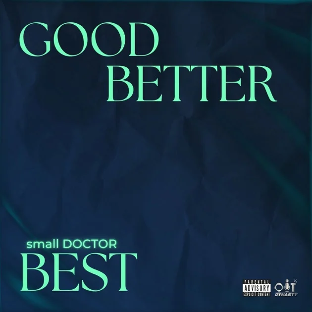 Good Better Best by Small Doctor cover art