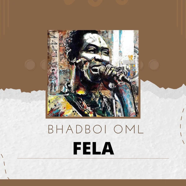 FELA by Bhadboi OML cover art