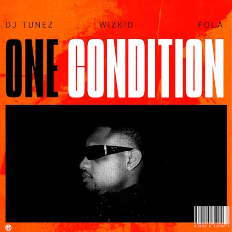 One Condition by DJ Tunez cover art