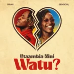 Utaambia Nini Watu? Cover