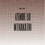Izembe Lo Mthakathi Album Cover