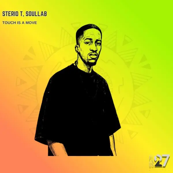 Touch Is A Move by Sterio T cover art