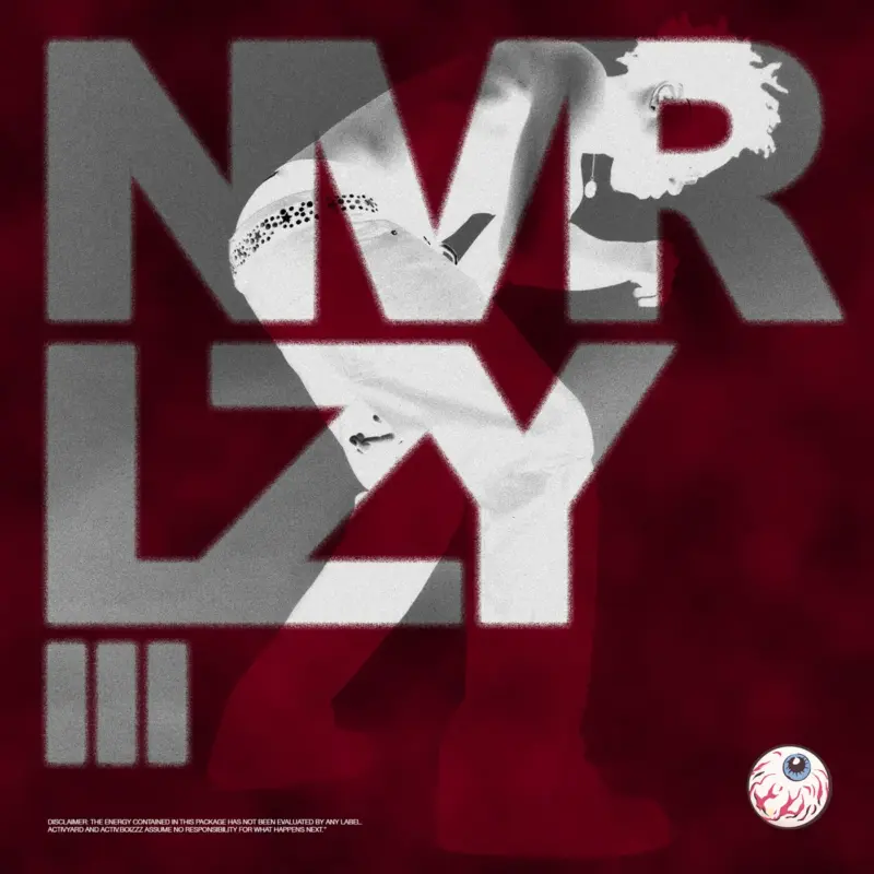 Cover of album 'NVR LZY III EP' by activ.boizzz, YKB